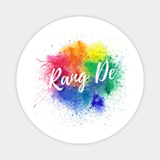 Rang de, trendy holi design, happy holi Magnet